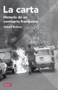 la carta: historia de un comisario franquista-antoni batista-9788483068755 la carta: historia de un comisario franquista-antoni batista-9788483068755