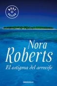 el estigma del arrecife-nora roberts-9788483466155 el estigma del arrecife-nora roberts-9788483466155