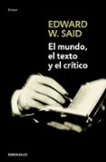 el mundo, el texto y el critico-edward w. said-9788483467855 el mundo, el texto y el critico-edward w. said-9788483467855