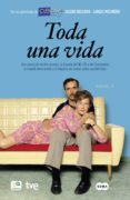 toda una vida (ebook)-jacobo delgado-carlos molinero-9788483658055 toda una vida (ebook)-jacobo delgado-carlos molinero-9788483658055