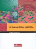 el trabajo social en españa: una profesion para la democracia-milagros brezmes nieto-9788483717455 el trabajo social en españa: una profesion para la democracia-milagros brezmes nieto-9788483717455