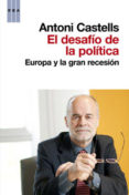 el desafio de la politica-antoni castells-9788490063255 el desafio de la politica-antoni castells-9788490063255