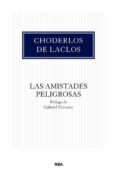 las amistades peligrosas-pierre choderlos de laclos-9788490066355 las amistades peligrosas-pierre choderlos de laclos-9788490066355