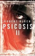 psicosis ii (ebook)-robert bloch-9788490182055 psicosis ii (ebook)-robert bloch-9788490182055