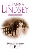 dime que me amas. saga malory v (ebook)-johanna lindsey-9788490191255 dime que me amas. saga malory v (ebook)-johanna lindsey-9788490191255