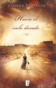 hacia el cielo dorado (ebook)-joanna hershon-9788490193655 hacia el cielo dorado (ebook)-joanna hershon-9788490193655