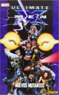ultimate x-men 07: nuevos mutantes (coleccionable ultimate 31)-brian michael bendis-david finch-9788490243855 ultimate x-men 07: nuevos mutantes (coleccionable ultimate 31)-brian michael bendis-david finch-9788490243855