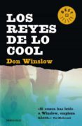 los reyes de lo cool-don winslow-9788490324455 los reyes de lo cool-don winslow-9788490324455