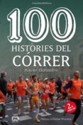 100 histories del córrer-xavier bonastre-9788490348055 100 histories del córrer-xavier bonastre-9788490348055