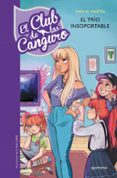 el trío insoportable (el club de las canguro 5)-ann m. martin-9788490438855 el trío insoportable (el club de las canguro 5)-ann m. martin-9788490438855