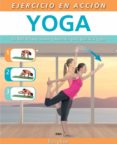 ejercicio en accion: yoga (ebook)-9788490566855 ejercicio en accion: yoga (ebook)-9788490566855