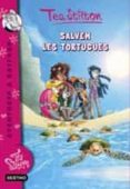 salvem les tortugues-tea stilton-9788490573655 salvem les tortugues-tea stilton-9788490573655