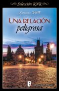 una relación peligrosa (ebook)-laimie scott-9788490692455 una relación peligrosa (ebook)-laimie scott-9788490692455