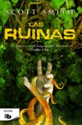 las ruinas-scott b. smith-9788490702055 las ruinas-scott b. smith-9788490702055