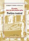 el teatro, visto con mis propias gafas. poetica teatral-enrique jardiel poncela-9788490743355 el teatro, visto con mis propias gafas. poetica teatral-enrique jardiel poncela-9788490743355