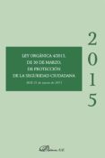 ley organica 4/2015 de 30 de marzo, de proteccion de la seguridad ciudadana-9788490853955 ley organica 4/2015 de 30 de marzo, de proteccion de la seguridad ciudadana-9788490853955