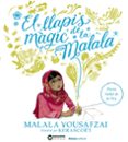 el llapis màgic de la malala-malala yousafzai-9788491048855 el llapis màgic de la malala-malala yousafzai-9788491048855