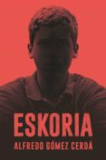 eskoria-alfredo gomez cerda-9788491077855 eskoria-alfredo gomez cerda-9788491077855