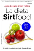la dieta sirtfood-aidan goggins-glen matten-9788491111955 la dieta sirtfood-aidan goggins-glen matten-9788491111955