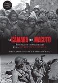 la camara en el macuto-pablo larraz andia-victor sierra sesumaga-9788491644255 la camara en el macuto-pablo larraz andia-victor sierra sesumaga-9788491644255