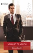 cita con mi vecino (ebook)-karen booth-9788491707455 cita con mi vecino (ebook)-karen booth-9788491707455