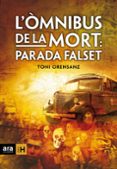 l omnibus de la mort: parada falset-toni orensanz-9788492406555 l omnibus de la mort: parada falset-toni orensanz-9788492406555