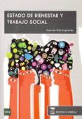 estado de bienestar y trabajo social (grado universitario trabajo social)-juan de dios izquierdo-9788492477555 estado de bienestar y trabajo social (grado universitario trabajo social)-juan de dios izquierdo-9788492477555