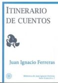 itinerario de cuentos-juan ignacio ferreras-9788492492855 itinerario de cuentos-juan ignacio ferreras-9788492492855