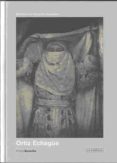 ortiz echagüe (ed. bilingüe español-ingles)-asuncion domeño-9788492498055 ortiz echagüe (ed. bilingüe español-ingles)-asuncion domeño-9788492498055