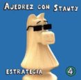 ajedrez con stauty 4: estrategia-daniel elguezabal varela-andres de mingo-9788492517855 ajedrez con stauty 4: estrategia-daniel elguezabal varela-andres de mingo-9788492517855