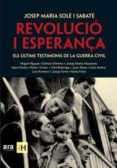 revolucio i esperança-josep m. sole i sabate-9788492552955 revolucio i esperança-josep m. sole i sabate-9788492552955