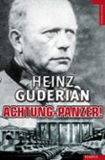 achtung panzer!-heinz guderian-9788492567355 achtung panzer!-heinz guderian-9788492567355
