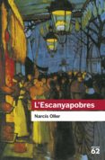 l escanyapobres-narcis oller-9788492672455 l escanyapobres-narcis oller-9788492672455