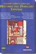 textos comentados de historia del derecho español-javier alvarado planas-9788492948055 textos comentados de historia del derecho español-javier alvarado planas-9788492948055
