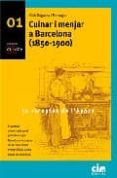 cuinar i menjar a barcelona (1850-1900)-nuria baguena i maranges-9788493497255 cuinar i menjar a barcelona (1850-1900)-nuria baguena i maranges-9788493497255