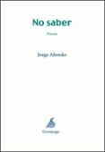 no saber-jorge aleman-9788493526955 no saber-jorge aleman-9788493526955