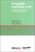 el imposible capitalismo verde: del vuelco climatico capitalista alternativa ecosocialista-daniel tanuro-9788493797355 el imposible capitalismo verde: del vuelco climatico capitalista alternativa ecosocialista-daniel tanuro-9788493797355
