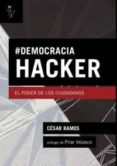 democracia hacker-cesar ramos-9788494076855 democracia hacker-cesar ramos-9788494076855