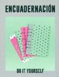 encuadernacion: do it yourself-9788494211355 encuadernacion: do it yourself-9788494211355