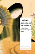 la dama que amaba los insectos-9788494286155 la dama que amaba los insectos-9788494286155