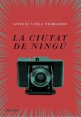 la ciutat de ningu-antoni vidal ferrando-9788494542855 la ciutat de ningu-antoni vidal ferrando-9788494542855