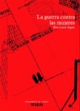 la guerra contra las mujeres-rita laura segato-9788494597855 la guerra contra las mujeres-rita laura segato-9788494597855