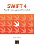 swift 4. aprende a crear apps para iphone y ipad-segio becerril-9788494717055 swift 4. aprende a crear apps para iphone y ipad-segio becerril-9788494717055