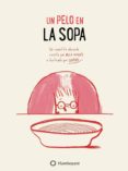 un pelo en la sopa-alex nogues-9788494783555 un pelo en la sopa-alex nogues-9788494783555