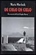 de cielo en cielo-mario muchnik-9788495303455 de cielo en cielo-mario muchnik-9788495303455