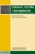 lenguaje cultura y discriminacion-amando lopez valero-9788495345455 lenguaje cultura y discriminacion-amando lopez valero-9788495345455