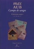 campo de sangre (el laberinto magico iii)-max aub-9788495430755 campo de sangre (el laberinto magico iii)-max aub-9788495430755
