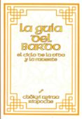 la guia del bardo: el ciclo de la vida y la muerte-chokyi nyima-9788495496355 la guia del bardo: el ciclo de la vida y la muerte-chokyi nyima-9788495496355