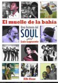 muelle de la bahia, el-luis lapuente-9788495749055 muelle de la bahia, el-luis lapuente-9788495749055