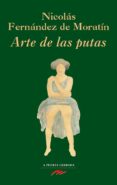 el arte de las putas-leandro fernandez de moratin-nicolas fernandez de moratin-9788495994455 el arte de las putas-leandro fernandez de moratin-nicolas fernandez de moratin-9788495994455